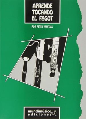APRENDE TOCANDO EL FAGOT | 9788488038357 | WASTALL, PETERS | Galatea Llibres | Llibreria online de Reus, Tarragona | Comprar llibres en català i castellà online