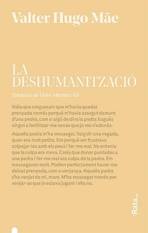 LA DESHUMANITZACIÓ | 9788416738472 | HUGO MÃE, VALTER | Galatea Llibres | Librería online de Reus, Tarragona | Comprar libros en catalán y castellano online