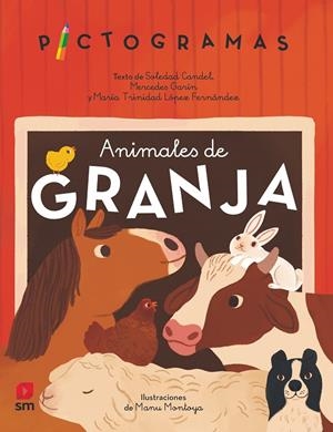 ANIMALES DE GRANJA. PICTOGRAMES | 9788413927541 | GARÍN MUÑOZ, MERCEDES/CANDEL GUILLÉN, SOLEDAD/LÓPEZ, MARÍA TRINIDAD | Galatea Llibres | Llibreria online de Reus, Tarragona | Comprar llibres en català i castellà online