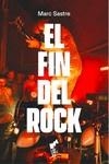 EL FIN DEL ROCK | 9788419234025 | SASTRE, MARC | Galatea Llibres | Librería online de Reus, Tarragona | Comprar libros en catalán y castellano online