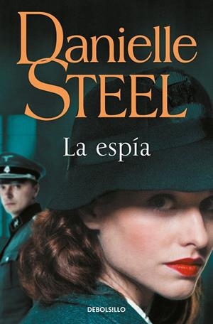 LA ESPÍA | 9788466358712 | STEEL, DANIELLE | Galatea Llibres | Llibreria online de Reus, Tarragona | Comprar llibres en català i castellà online