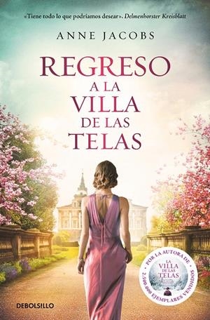 REGRESO A LA VILLA DE LAS TELAS (LA VILLA DE LAS TELAS 4) | 9788466358781 | JACOBS, ANNE | Galatea Llibres | Llibreria online de Reus, Tarragona | Comprar llibres en català i castellà online