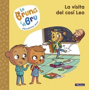 LA BRUNA I EL BRU 3 - LA VISITA DEL COSÍ LEO | 9788448860608 | DAMI, ELISABETTA | Galatea Llibres | Librería online de Reus, Tarragona | Comprar libros en catalán y castellano online