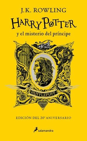 HARRY POTTER Y EL MISTERIO DEL PRÍNCIPE (EDICIÓN HUFFLEPUFF DEL 20º ANIVERSARIO) | 9788418637971 | ROWLING, J.K. | Galatea Llibres | Llibreria online de Reus, Tarragona | Comprar llibres en català i castellà online