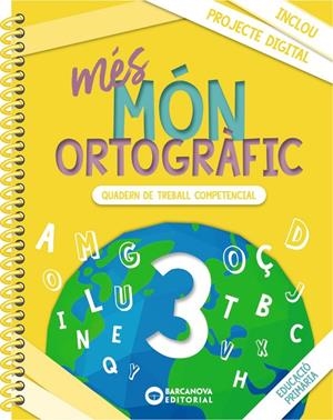 MÉS MÓN ORTOGRÀFIC 3 | 9788448957339 | CAMPS, MONTSERRAT/BOTA, MONTSERRAT | Galatea Llibres | Librería online de Reus, Tarragona | Comprar libros en catalán y castellano online