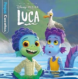 LUCA. PEQUECUENTOS | 9788418939129 | DISNEY | Galatea Llibres | Librería online de Reus, Tarragona | Comprar libros en catalán y castellano online