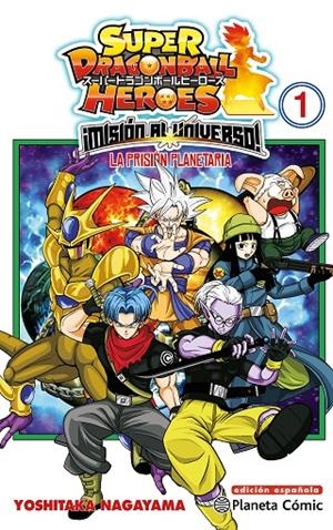 DRAGON BALL HEROES UNIVERSE MISSION 1 | 9788491746829 | Galatea Llibres | Llibreria online de Reus, Tarragona | Comprar llibres en català i castellà online