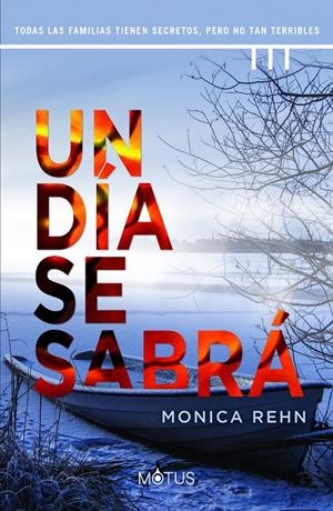 UN DÍA SE SABRÁ | 9788418711503 | REHN, MONICA | Galatea Llibres | Llibreria online de Reus, Tarragona | Comprar llibres en català i castellà online