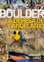 BOULDER LA DEHESA DE CANDELARIO | 9788498295900 | LÓPEZ, MARIANO | Galatea Llibres | Librería online de Reus, Tarragona | Comprar libros en catalán y castellano online