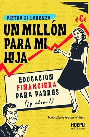 UN MILLÓN PARA MI HIJA | 9791254990025 | DI LORENZO, PIETRO | Galatea Llibres | Librería online de Reus, Tarragona | Comprar libros en catalán y castellano online