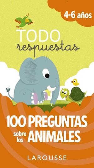 TODO RESPUESTAS. 100 PREGUNTAS SOBRE LOS ANIMALES | 9788416984817 | Galatea Llibres | Llibreria online de Reus, Tarragona | Comprar llibres en català i castellà online