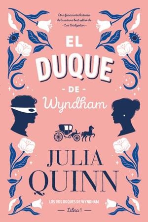 EL DUQUE DE WYNDHAM | 9788417421373 | QUINN, JULIA | Galatea Llibres | Llibreria online de Reus, Tarragona | Comprar llibres en català i castellà online