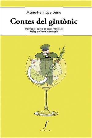 CONTES DEL GINTÒNIC | 9788412502473 | HENRIQUE LEIRIA, MÁRIO / ENRIQUE LEIRIA | Galatea Llibres | Librería online de Reus, Tarragona | Comprar libros en catalán y castellano online