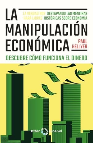 LA MANIPULACIÓN ECONÓMICA | 9788412407181 | HELLYER, PAUL | Galatea Llibres | Llibreria online de Reus, Tarragona | Comprar llibres en català i castellà online