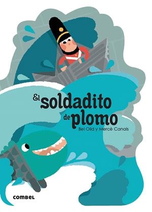EL SOLDADITO DE PLOMO | 9788491016571 | OLID BAEZ, BEL | Galatea Llibres | Llibreria online de Reus, Tarragona | Comprar llibres en català i castellà online