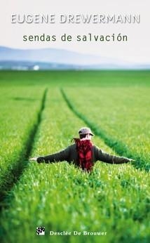SENDAS DE SALVACIÓN | 9788433023858 | DREWERMANN, EUGEN | Galatea Llibres | Librería online de Reus, Tarragona | Comprar libros en catalán y castellano online