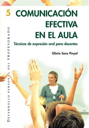 COMUNICACION EFECTIVA EN EL AULA | 9788478273997 | SANZ PINYOL, GLORIA | Galatea Llibres | Llibreria online de Reus, Tarragona | Comprar llibres en català i castellà online