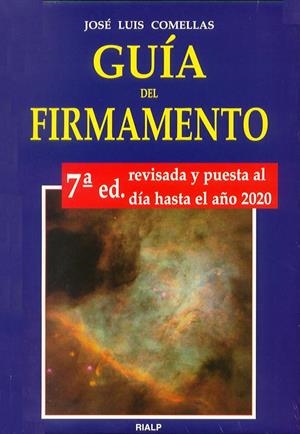 * GUÍA DEL FIRMAMENTO | 9788432119767 | COMELLAS GARCÍA-LERA , JOSÉ LUIS | Galatea Llibres | Librería online de Reus, Tarragona | Comprar libros en catalán y castellano online