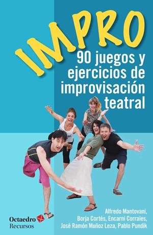 IMPRO | 9788499218694 | MANTOVANI GIRIBALDI, ALFREDO/MUÑOZ LEZA, JOSE RAMON/CORTÉS GARCÍA-MORENO, BORJA/PUNDIK DAVIDOVICH, P | Galatea Llibres | Librería online de Reus, Tarragona | Comprar libros en catalán y castellano online