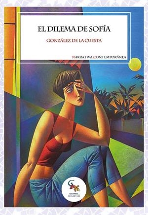 EL DILEMA DE SOFÍA | 9788418552595 | GONZÁLEZ DE LA CUESTA, JOSÉ MANUEL | Galatea Llibres | Llibreria online de Reus, Tarragona | Comprar llibres en català i castellà online