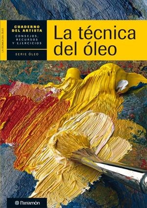 TECNICA DEL OLEO | 9788434236271 | EQUIPO PARRAMON/SANMIGUEL, DAVID | Galatea Llibres | Librería online de Reus, Tarragona | Comprar libros en catalán y castellano online