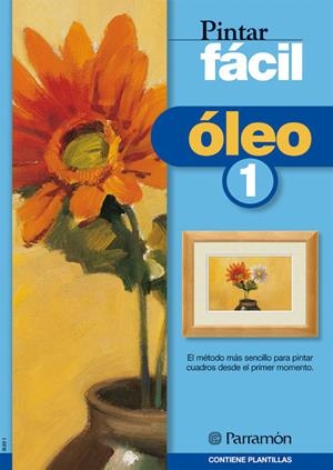 PINTAR FACIL, OLEO 1 | 9788434223189 | EQUIPO PARRAMON | Galatea Llibres | Librería online de Reus, Tarragona | Comprar libros en catalán y castellano online