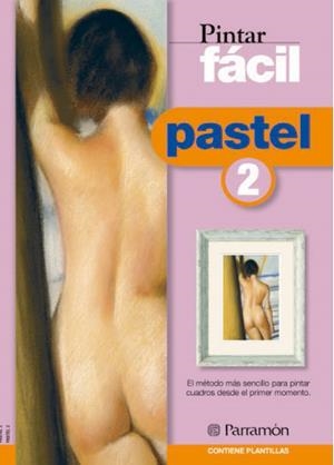 PASTEL  2 PINTAR FACIL | 9788434223233 | Galatea Llibres | Librería online de Reus, Tarragona | Comprar libros en catalán y castellano online