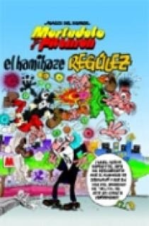 KAMIKAZE REGULEZ, EL | 9788466626385 | IBAÑEZ | Galatea Llibres | Librería online de Reus, Tarragona | Comprar libros en catalán y castellano online