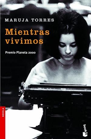 MIENTRAS VIVIMOS | 9788408065180 | TORRES, MARUJA | Galatea Llibres | Llibreria online de Reus, Tarragona | Comprar llibres en català i castellà online