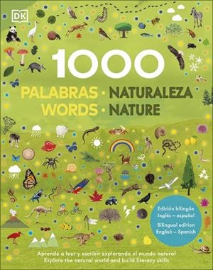 1000 PALABRAS NATURALEZA. EDICIÓN BILINGÜE | 9780241583418 | Galatea Llibres | Librería online de Reus, Tarragona | Comprar libros en catalán y castellano online