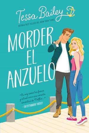 MORDER EL ANZUELO | 9788417421786 | BAILEY, TESSA | Galatea Llibres | Llibreria online de Reus, Tarragona | Comprar llibres en català i castellà online