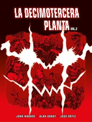 LA DECIMOTERCERA PLANTA 2 | 9788419380135 | WAGNER, JOHN/GRANT, ALAN/ORTIZ, JOSÉ | Galatea Llibres | Llibreria online de Reus, Tarragona | Comprar llibres en català i castellà online