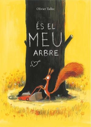 ÉS EL MEU ARBRE | 9788416490646 | TALLEC, OLIVIER | Galatea Llibres | Librería online de Reus, Tarragona | Comprar libros en catalán y castellano online