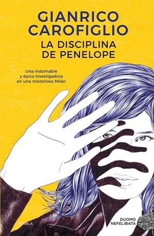 LA DISCIPLINA DE PENELOPE | 9788419004253 | CAROFIGLIO, GIANRICO | Galatea Llibres | Librería online de Reus, Tarragona | Comprar libros en catalán y castellano online