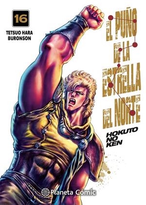 EL PUÑO DE LA ESTRELLA DEL NORTE (HOKUTO NO KEN) 16/18 | 9788413425122 | HARA, TETSUO/BURONSON | Galatea Llibres | Llibreria online de Reus, Tarragona | Comprar llibres en català i castellà online