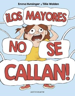 LOS MAYORES NO SE CALLAN! | 9788467957167 | WALDEN, TILLIE / HUNSINGER, EMMA | Galatea Llibres | Llibreria online de Reus, Tarragona | Comprar llibres en català i castellà online
