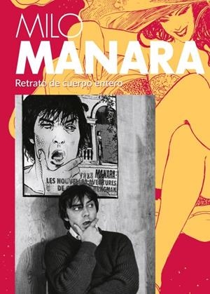 MILO MANARA. RETRATO DE CUERPO ENTERO | 9788419380364 | MANARA, MILO | Galatea Llibres | Librería online de Reus, Tarragona | Comprar libros en catalán y castellano online