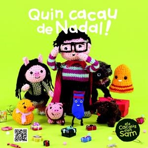 QUIN CACAU DE NADAL! | 9788499792293 | SIERRA I SERRA, ESPERANÇA/TEIXIDOR PLANELLA, XAVIER | Galatea Llibres | Llibreria online de Reus, Tarragona | Comprar llibres en català i castellà online