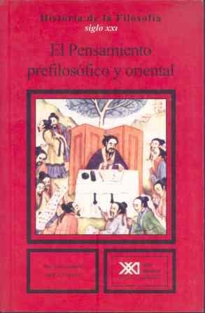 PENSAMIENTO PREFILOSOFICO Y ORIENTAL HISTORIA DE LA FILOSOFIA 1 | 9788432300127 | AA.VV | Galatea Llibres | Librería online de Reus, Tarragona | Comprar libros en catalán y castellano online