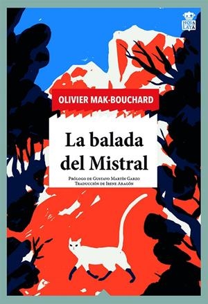 LA BALADA DEL MISTRAL | 9788418918131 | MAK-BOUCHARD, OLIVIER | Galatea Llibres | Llibreria online de Reus, Tarragona | Comprar llibres en català i castellà online