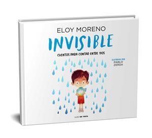 INVISIBLE (COLECCIÓN CUENTOS PARA CONTAR ENTRE DOS) | 9788418050022 | MORENO, ELOY | Galatea Llibres | Llibreria online de Reus, Tarragona | Comprar llibres en català i castellà online