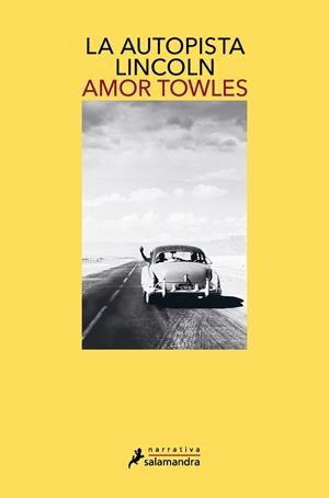 LA AUTOPISTA LINCOLN | 9788418681158 | TOWLES, AMOR | Galatea Llibres | Llibreria online de Reus, Tarragona | Comprar llibres en català i castellà online