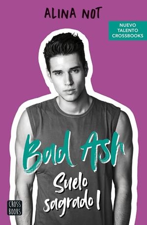 BAD ASH 4. SUELO SAGRADO 1 | 9788408260554 | NOT, ALINA | Galatea Llibres | Llibreria online de Reus, Tarragona | Comprar llibres en català i castellà online