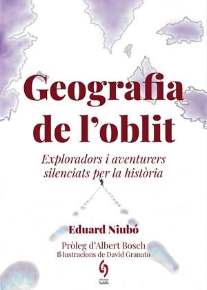 GEOGRAFIA DE L'OBLIT | 9788412430691 | NIUBÓ, EDUARD | Galatea Llibres | Llibreria online de Reus, Tarragona | Comprar llibres en català i castellà online