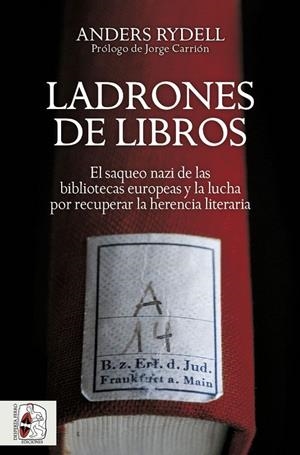 LADRONES DE LIBROS | 9788412221244 | RYDELL, ANDERS | Galatea Llibres | Librería online de Reus, Tarragona | Comprar libros en catalán y castellano online
