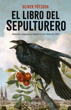EL LIBRO DEL SEPULTURERO | 9788408262503 | PÖTZSCH, OLIVER | Galatea Llibres | Llibreria online de Reus, Tarragona | Comprar llibres en català i castellà online