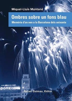 OMBRES SOBRE UN CEL BLAU | 9788423208838 | MUNTANÉ, MIQUEL-LLUÍS | Galatea Llibres | Llibreria online de Reus, Tarragona | Comprar llibres en català i castellà online