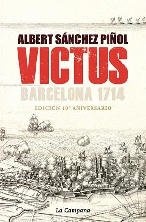 VICTUS -EDICIÓN 10 ANIVERSARIO- | 9788419245021 | SÁNCHEZ PIÑOL, ALBERT | Galatea Llibres | Librería online de Reus, Tarragona | Comprar libros en catalán y castellano online