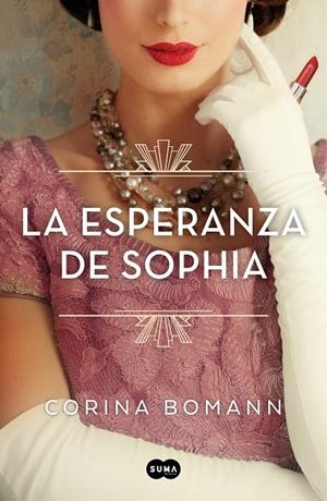 LA ESPERANZA DE SOPHIA (LOS COLORES DE LA BELLEZA 1) | 9788491296249 | BOMANN, CORINA | Galatea Llibres | Llibreria online de Reus, Tarragona | Comprar llibres en català i castellà online