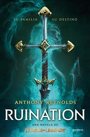 RUINATION: UNA NOVELA DE LEAGUE OF LEGENDS | 9788419421005 | REYNOLDS, ANTHONY | Galatea Llibres | Llibreria online de Reus, Tarragona | Comprar llibres en català i castellà online
